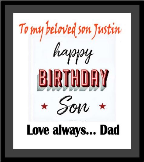 HAPPY Birthday SON I posted WordPress for Justin on his birthday December 26 2019